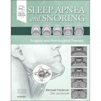 Sleep Apnea and Snoring: Surgical and Non-Surgical Therapy, 2e