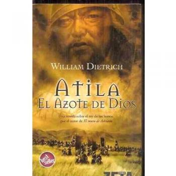 ATILA. EL AZOTE DE DIOS: 00000