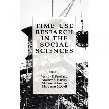 Time Use Research in Social Sciences: Perspectives in Law & Psychology