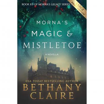 Novela Grande Magia y Muérdago de Morna: Romance Escocés de Viaje en el Tiempo (Serie Legado de Morna)