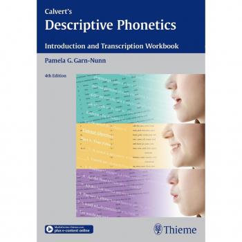 Calvert's Phonetics Workbook: Descriptive Phonetics for Medical Professionals