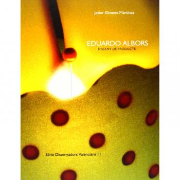Eduardo Albors. Disseny de producte: 11
