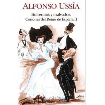 BOHEMIOS Y MALVADOS Y ZOTES: COÑONES DEL REINO DE ESPAÑA II: 00000
