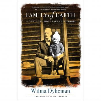 Family of Earth: A Southern Mountain Childhood - Wilma Dykeman's Memoir of Appalachian Heritage