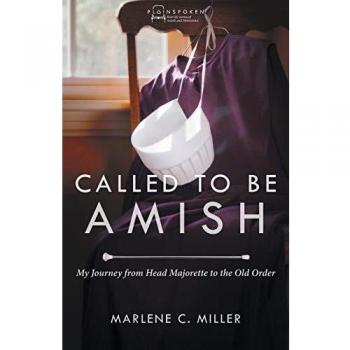 Called to Be Amish: My Journey from Head Majorette to the Old Order: 2