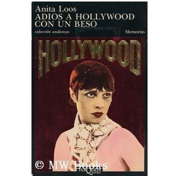 Adiós a Hollywood con un beso: 11