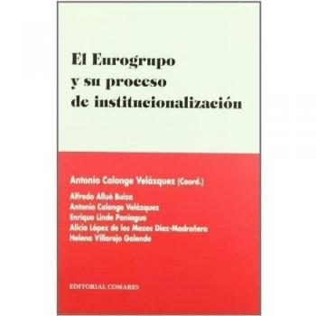 El Eurogrupo y su proceso de institucionalización