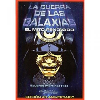 La guerra de las galaxias. El mito renovado: Edición 40 aniversario