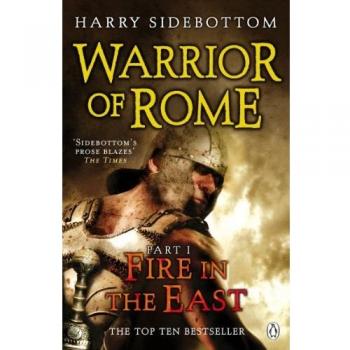 WARRIOR OF ROME I FIRE IN THE EAST