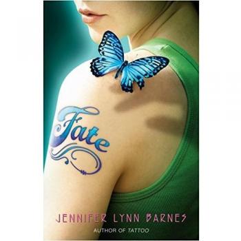 Fate: Tattoo Series by Jennifer Lynn Barnes - Fantasy Novel with Intriguing Characters and Engaging Plot