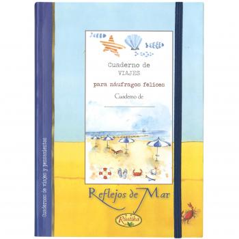 Reflejos de mar, cuaderno de viajes para náufragos felices