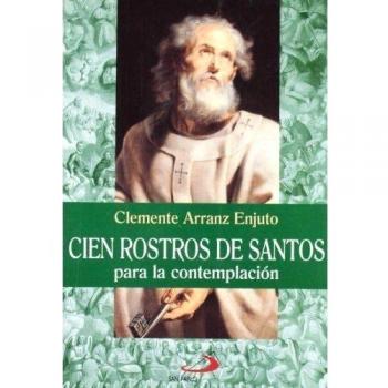 Cien rostros de santos: para la contemplación