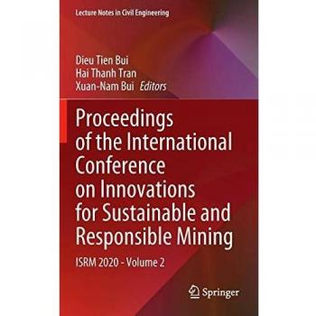 Proceedings of the International Conference on Innovations for Sustainable and Responsible Mining: ISRM 2020 - Volume 2: 108