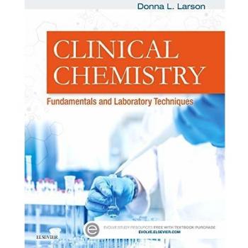 Clinical Chemistry: Fundamentals and Laboratory Techniques, 1e