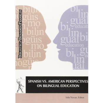 Spanish vs. American Perspectives on Bilingual Education