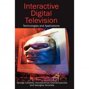 Televisión Digital Interactiva: Tecnologías y Aplicaciones en Formato Tapa Dura