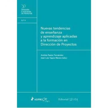NUEVAS TENDENCIAS DE ENSEÑANZA Y APRENDIZAJE APLICADAS A LA FORMACIÓN EN DIRECCIÓN DE PROYECTOS: 1