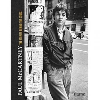 Paul McCartney: The Stories Behind 50 Classic Songs, 1970-2020: The Stories Behind the Classic Songs