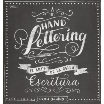 EL ARTE DE LA BELLA ESCRITURA - ANNIKA FRAU