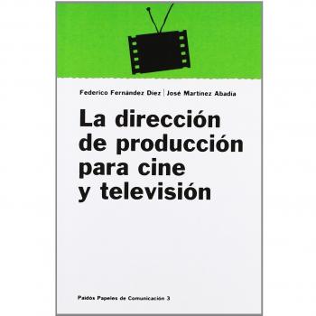 La dirección de producción para cine y televisión
