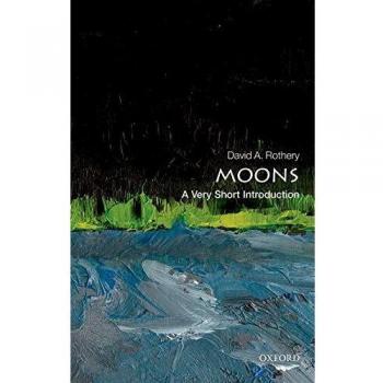 Moons: A Very Short Introduction