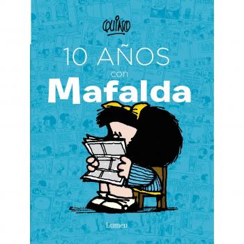 SPA-10 ANOS CON MAFALDA / 10 Y