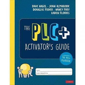 The PLC+ Activator’s Guide (Corwin Literacy