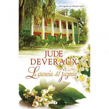 La esencia del jazmín - DEVERAUX, JUDE