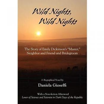 Noches Salvajes: La Historia del Maestro, Vecino, Amigo y Novio de Emily Dickinson