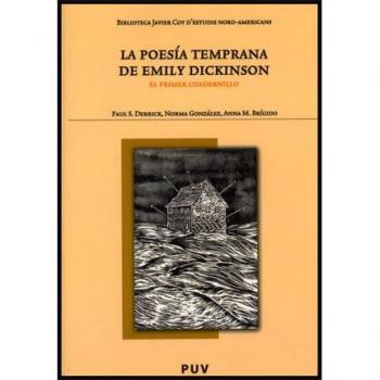 La Poesía Temprana De Emily Dickinson: El primer cuadernillo: 37