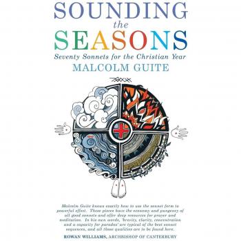 Sounding the Seasons: Seventy sonnets for Christian year