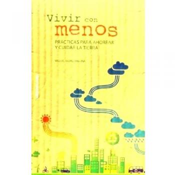 VIVIR CON MENOS: Rústica