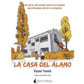 La casa del álamo: 30 - Kazumi Yumoto