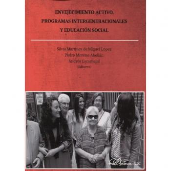 Envejecimiento activo, programas intergeneracionales y educación social - Martinez De Miguel Lopez Silvia