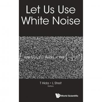 Let Us Use White Noise
