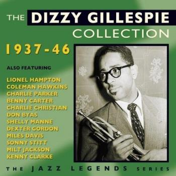 Collection 1937-46 - Dizzy Gillespie