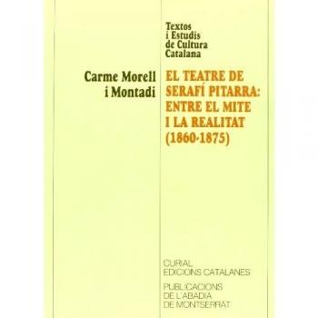 El teatre de Serafí Pitarra: entre el mite i realitat