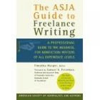 The ASJA Comprehensive Freelance Writing Handbook