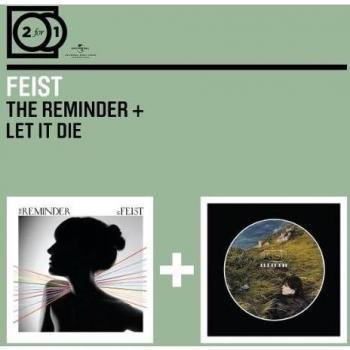 The Reminder/Let It Die - Feist