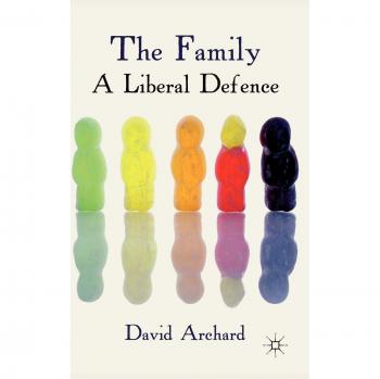 The Family: A Liberal Defence