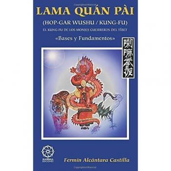 Lama Quan Pai - Hop Gar Wushu Kung Fu