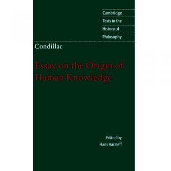Condillac: Essay on the Origin of Human Knowledge