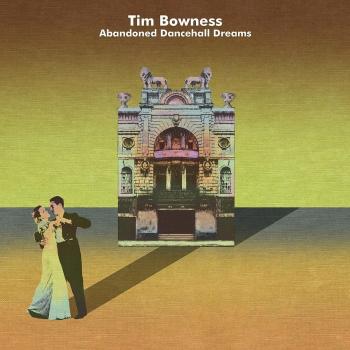 Tim Bowness Abandoned Dancehall Dreams 2014 UK Vinyl Record Limited Edition