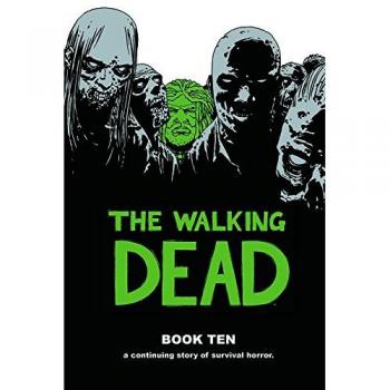 The Walking Dead Book 10