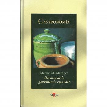 Historia de la gastronomÃ­a espaÃ±ola