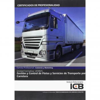 Uf0925: Gestión y Control de Flotas y Servicios de Transporte por Carretera - Ducco