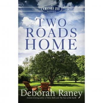Dos Caminos a Casa: Novela Chicory Inn - Libro 2, de Deborah Raney (Tapa Blanda)