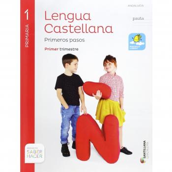 LENGUA PRIMEROS PASOS PAUTA 1 PRIMARIA SABER HACER - 9788483053324