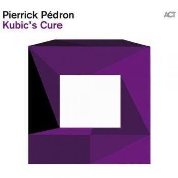 Kubic's Cure - Pierrick Pedron