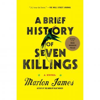 A Brief History of Seven Killings: A Novel